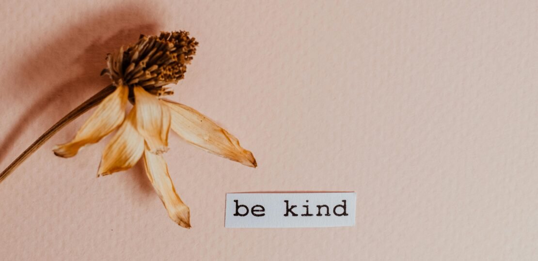 be kind
